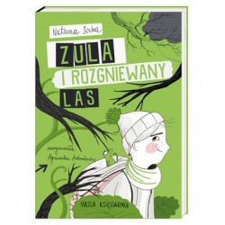 Zula i rozgniewany las