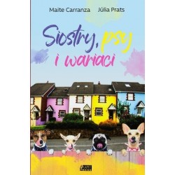 Siostry, psy i wariaci
