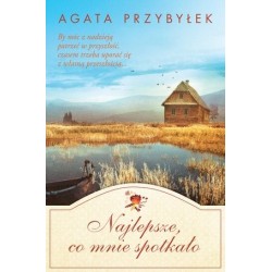 Najlepsze, co mnie spotkało