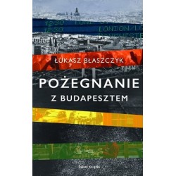 Pożegnanie z Budapesztem