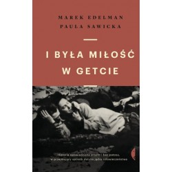 I była miłość w getcie