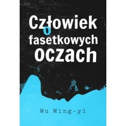 Człowiek o fasetkowych oczach