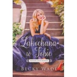 Zakochana w Tobie. Seria...