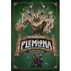 Próba bogów. Cykl Plemiona