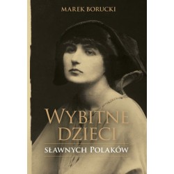 Wybitne dzieci sławnych...