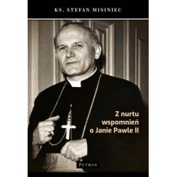 Z nurtu wspomnień o Janie...