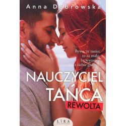 Nauczyciel tańca. Rewolta