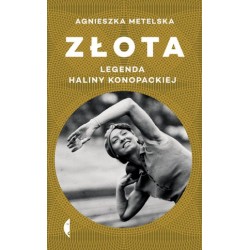 Złota. Legenda Haliny...