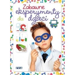 Zabawne eksperymenty dla...