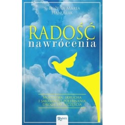 Radość nawrócenia. Modlitwa...