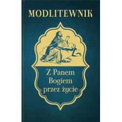 Modlitewnik. Z Panem Bogiem...