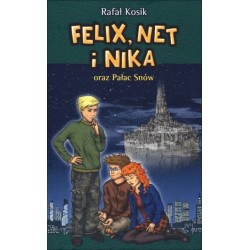 Felix, Net i Nika oraz...