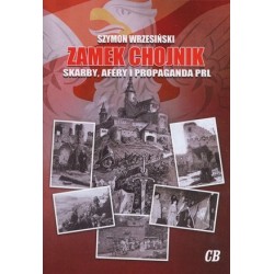 Zamek Chojnik. Skarby,...