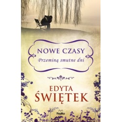 Przeminą smutne dni. Cykl...