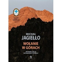 Wołanie w górach. Wypadki i...