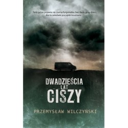 Dwadzieścia lat ciszy