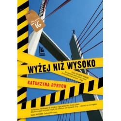 Wyżej niż wysoko