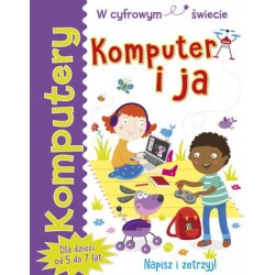 Komputery. Komputer i ja
