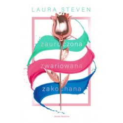 Zauroczona, zwariowana,...