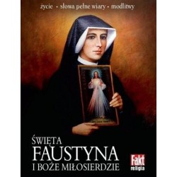 Święta Faustyna i Boże...