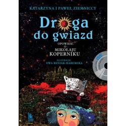 Droga do gwiazd. Opowieść o...