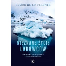 Nieznane życie lodowców....