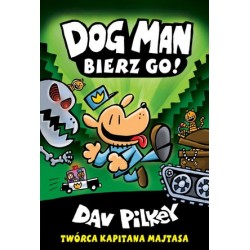 Bierz go! Dog Man. Tom 2