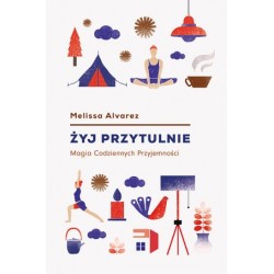 Żyj przytulnie. Magia...