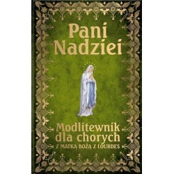 Pani Nadziei. Modlitewnik...