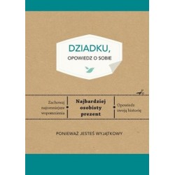 Dziadku, opowiedz o sobie