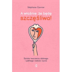 A właśnie, że będę...