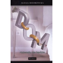 Dom. Rozwodu nie będzie