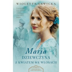 Maria. Dziewczyna z kwiatem...