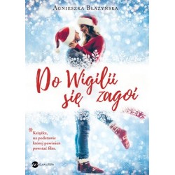 Do Wigilii się zagoi