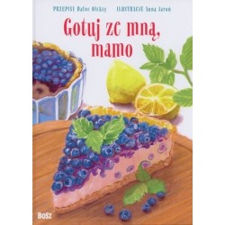 Gotuj ze mną mamo. Zdrowe...