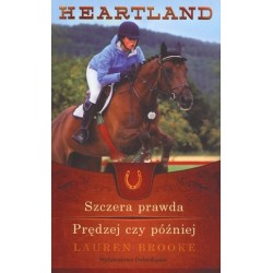 Szczera prawda. Prędzej czy...