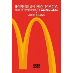 Imperium Big Maca. Dzieje...