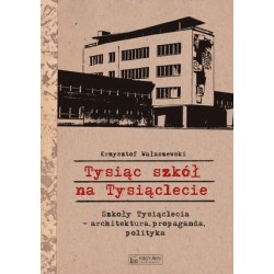 Tysiąc szkół na...