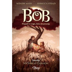 Bob. Przyjaźń to magia,...