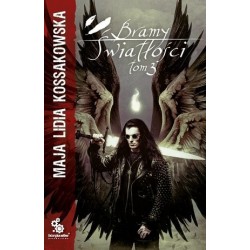 Bramy Światłości. Tom 3