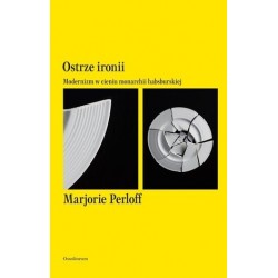 Ostrze ironii. Modernizm w...