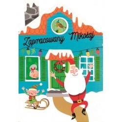 Zapracowany Mikołaj