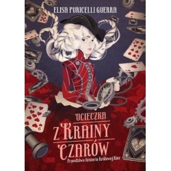 Ucieczka z Krainy Czarów....