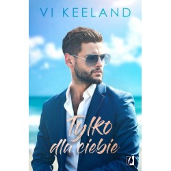 Tylko dla ciebie. Cykl...
