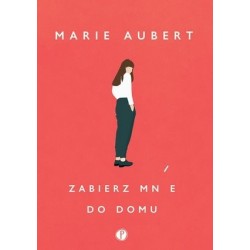 Zabierz mnie do domu