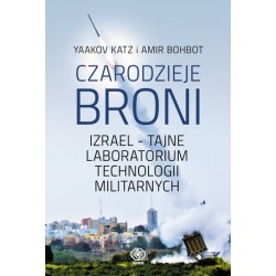 Czarodzieje broni. Izrael -...