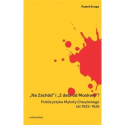 „Na Zachód” i „Z dala od...