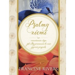 Psalmy ziemi. Rozważania o...