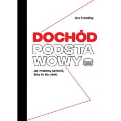 Dochód podstawowy. Jak...