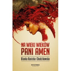 Na wieki wieków Pani Amen